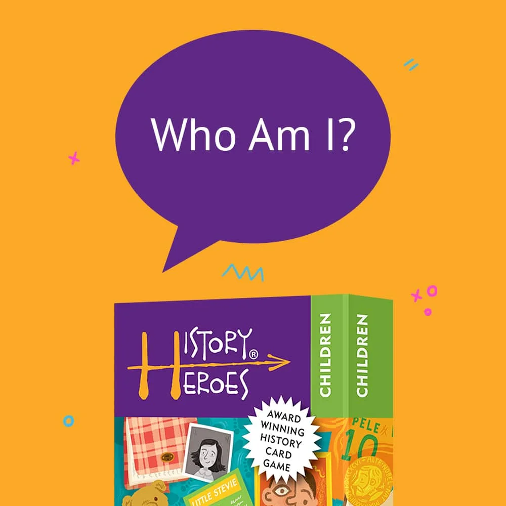 A card game box labeled "History Heroes" sits below a purple speech bubble asking, "Who Am I?" against an orange background.